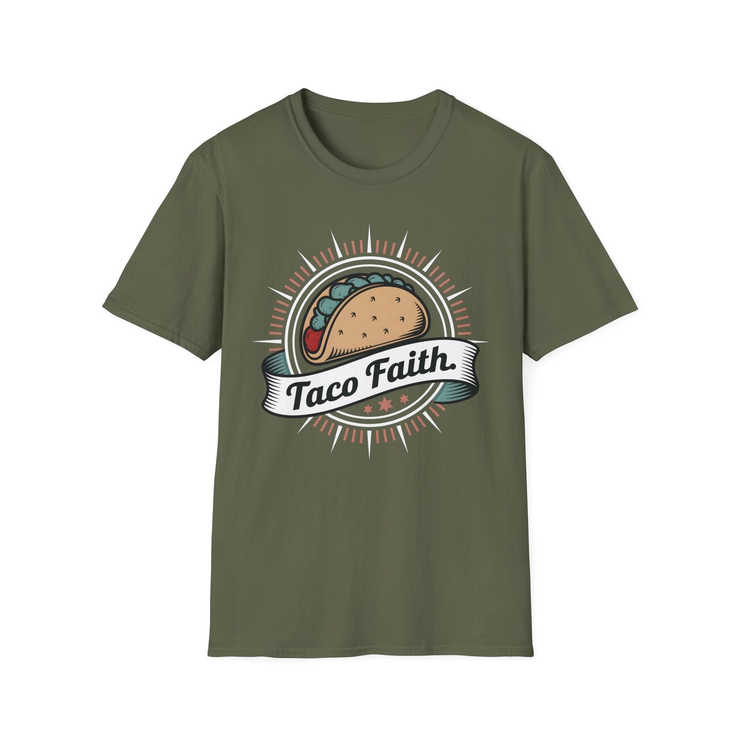 Taco Faith - Believe in the Power of Tacos Food T-Shirt