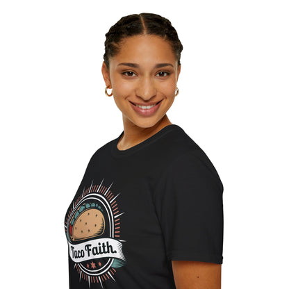 Taco Faith - Believe in the Power of Tacos Food T-Shirt