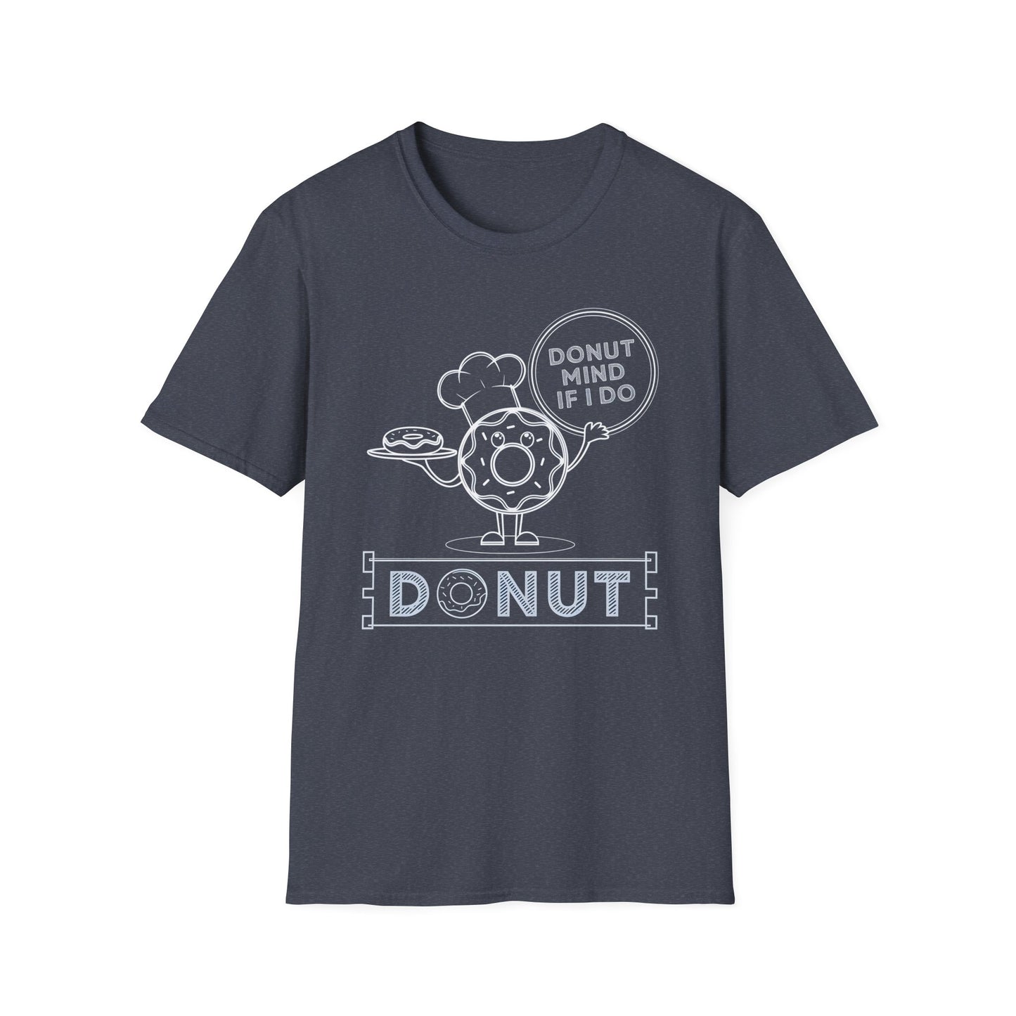 Donut Mind If I Do - Funny Chef Donut Pun Bakery T-shirt