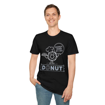 Donut Mind If I Do - Funny Chef Donut Pun Bakery T-shirt